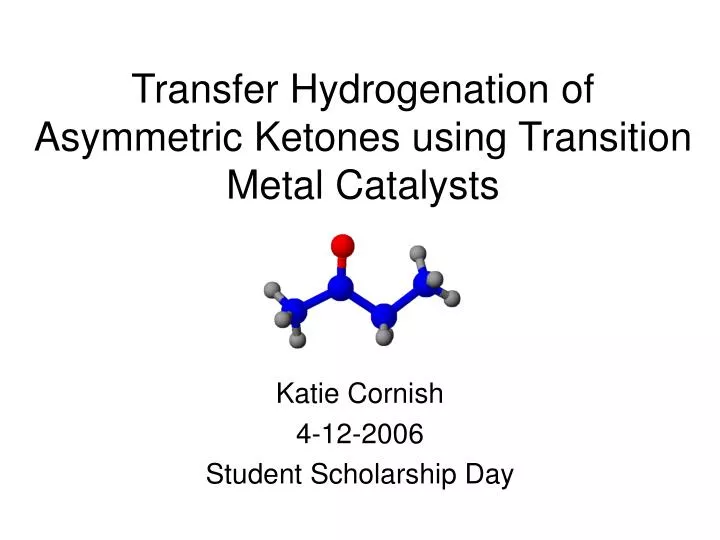 transfer hydrogenation of asymmetric ketones using transition metal catalysts