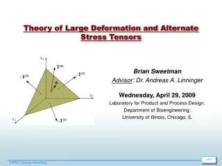 Theory of Large Deformation and Alternate Stress Tensors