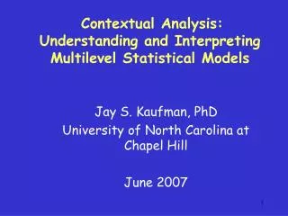 Contextual Analysis: Understanding and Interpreting Multilevel Statistical Models