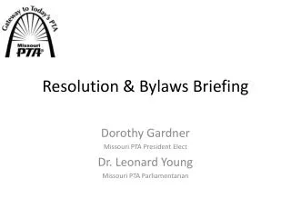 Resolution &amp; Bylaws Briefing