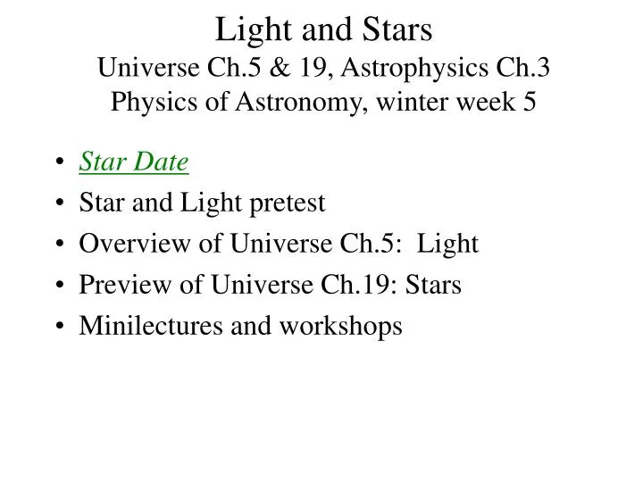 light and stars universe ch 5 19 astrophysics ch 3 physics of astronomy winter week 5