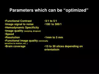 Parameters which can be “optimized”