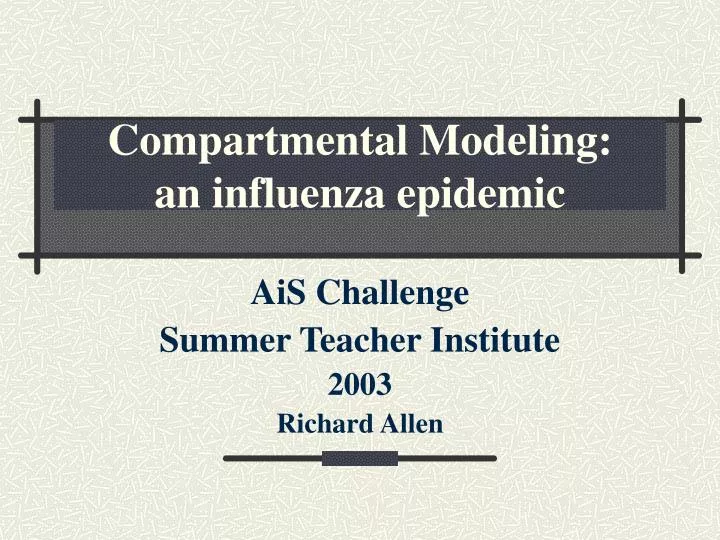 compartmental modeling an influenza epidemic