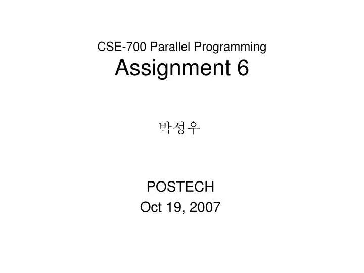 cse 700 parallel programming assignment 6