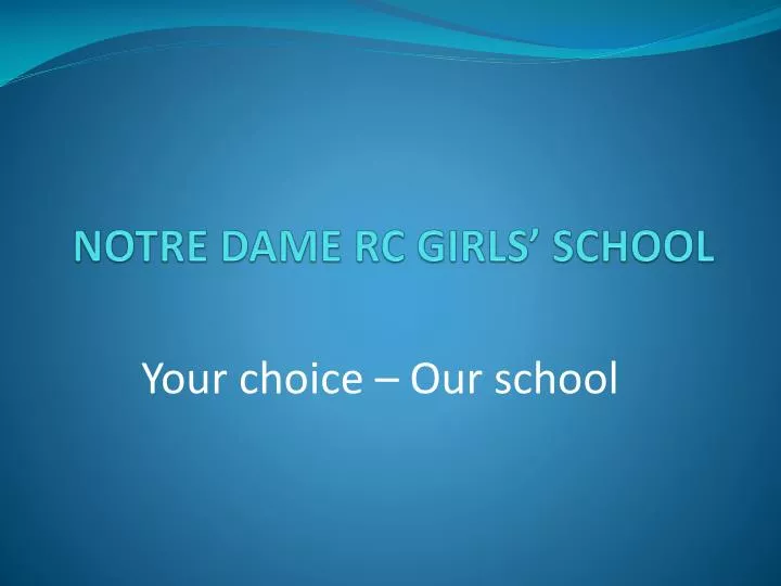 notre dame rc girls school