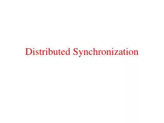 Distributed Synchronization