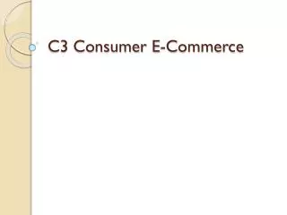 C3 Consumer E-Commerce
