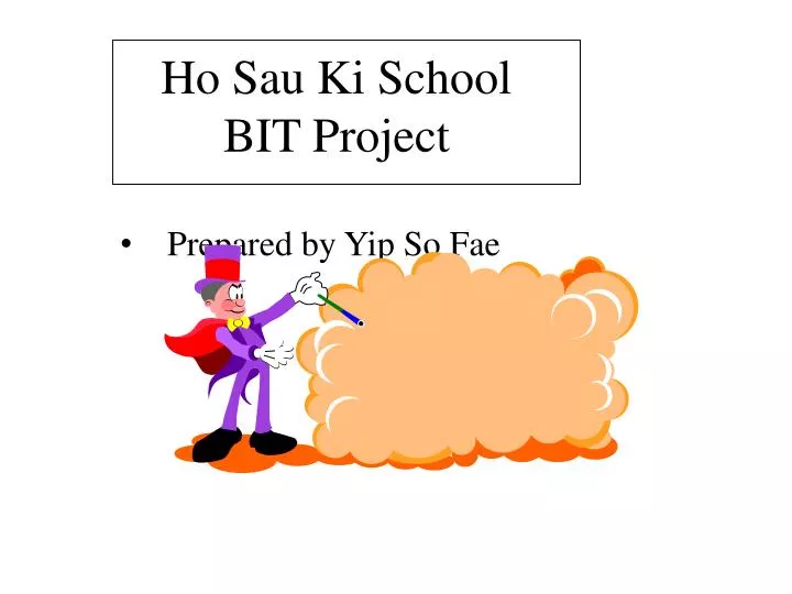 ho sau ki school bit project