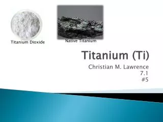 Titanium (Ti)