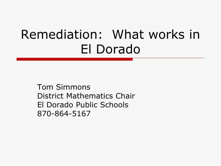 remediation what works in el dorado