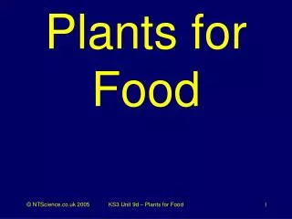 Plants for Food