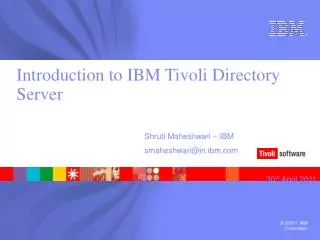 Introduction to IBM Tivoli Directory Server