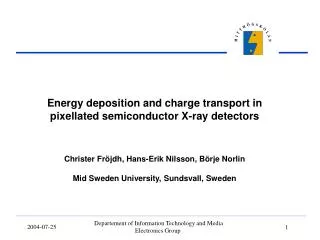 Energy deposition and charge transport in pixellated semiconductor X-ray detectors