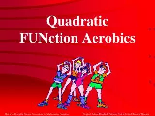 Quadratic FUNction Aerobics