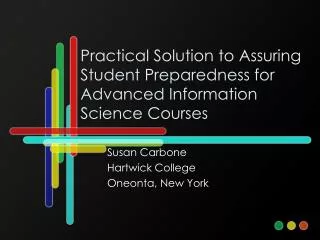 Practical Solution to Assuring Student Preparedness for Advanced Information Science Courses