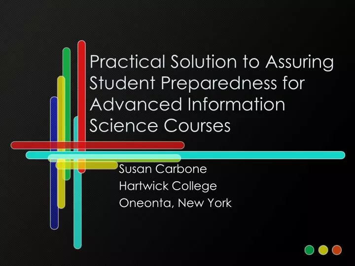 practical solution to assuring student preparedness for advanced information science courses