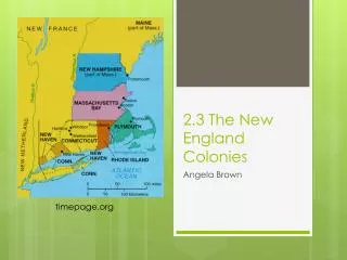 2.3 The New England Colonies