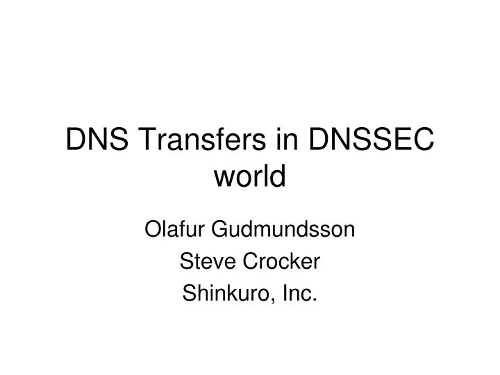 dns transfers in dnssec world