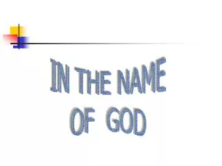 IN THE NAME OF GOD