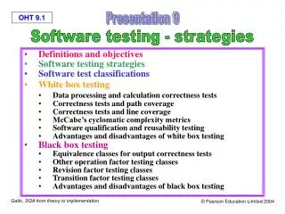 Definitions and objectives Software testing strategies Software test classifications
