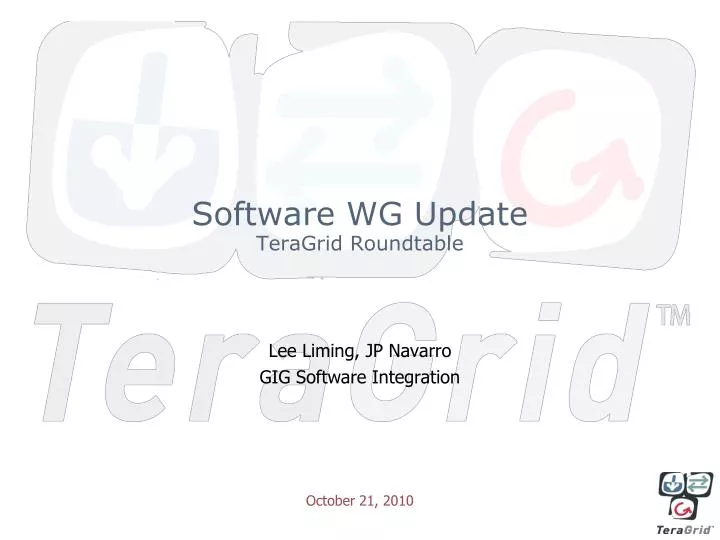 software wg update teragrid roundtable