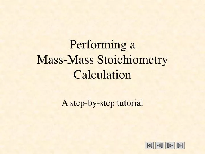 performing a mass mass stoichiometry calculation