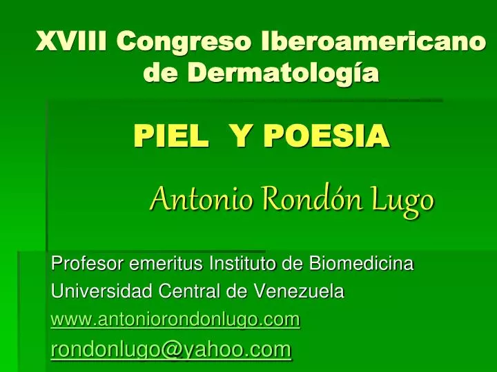 xviii congreso iberoamericano de dermatolog a piel y poesia
