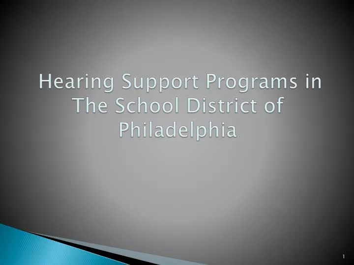 hearing support programs in the school district of philadelphia