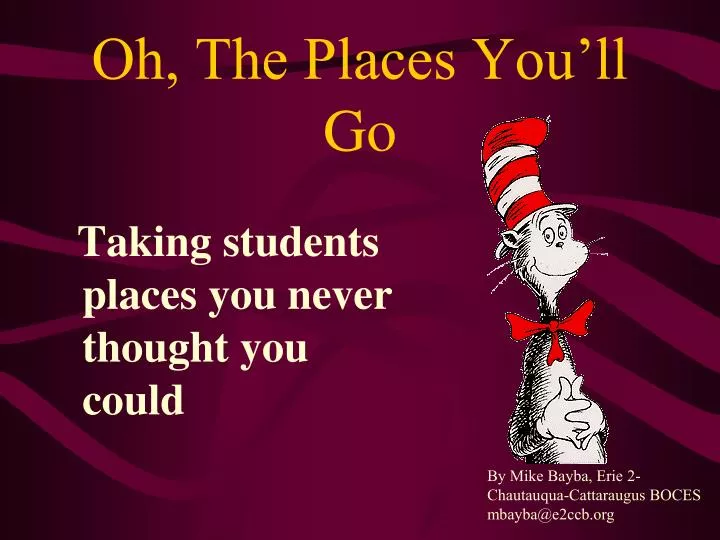 oh the places you ll go