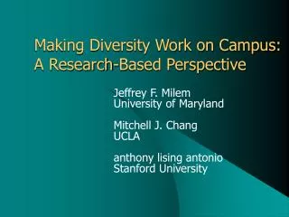 Making Diversity Work on Campus: A Research-Based Perspective