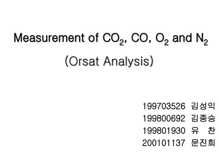 measurement of co 2 co o 2 and n 2 orsat analysis