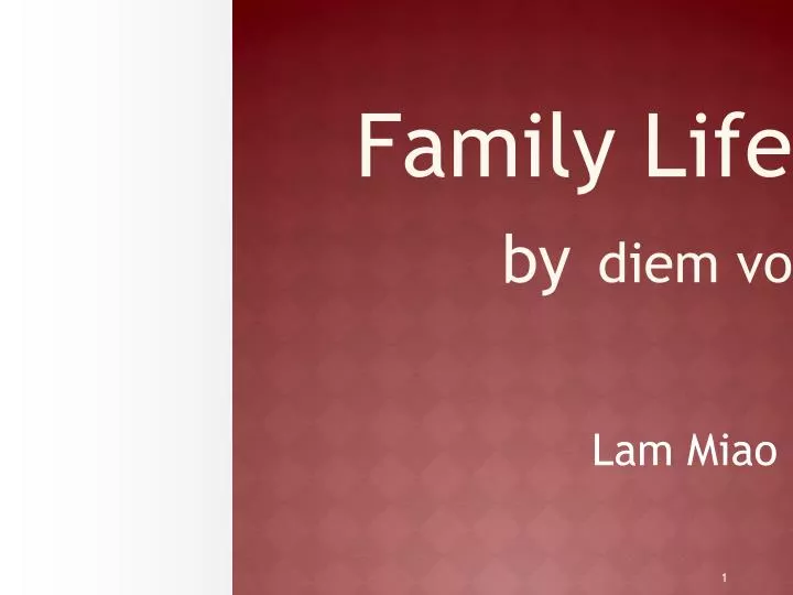 family life by diem vo