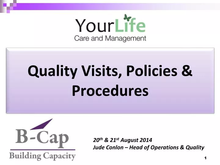 quality visits policies procedures