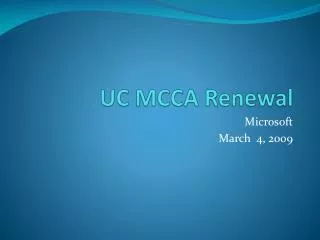 UC MCCA Renewal