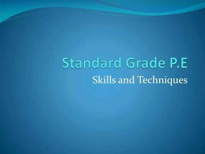 standard grade p e