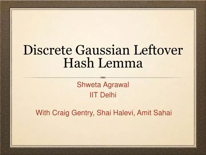 discrete gaussian leftover hash lemma