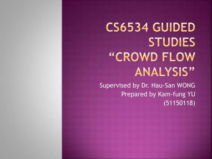 cs6534 guided studies crowd flow analysis
