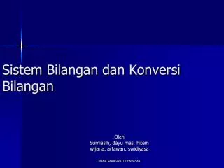 sistem bilangan dan konversi bilangan