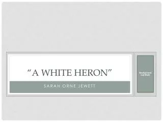 “A White Heron”