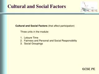 Cultural and Social Factors