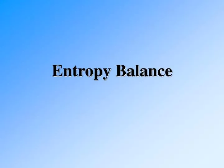 entropy balance