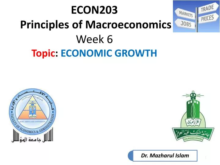 econ203 principles of macroeconomics week 6 topic economic growth