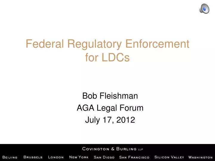 federal regulatory enforcement for ldcs