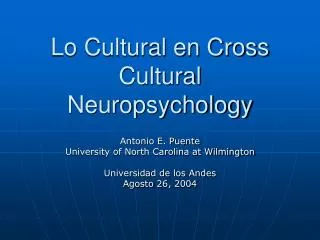 Lo Cultural en Cross Cultural Neuropsychology