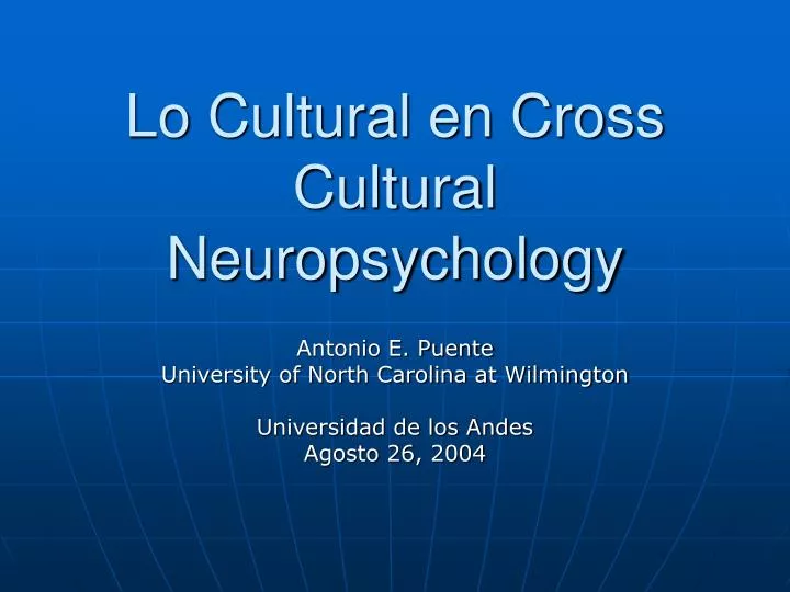 lo cultural en cross cultural neuropsychology