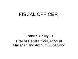 FISCAL OFFICER