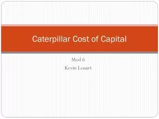 Caterpillar Cost of Capital