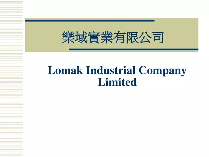 lomak industrial company limited