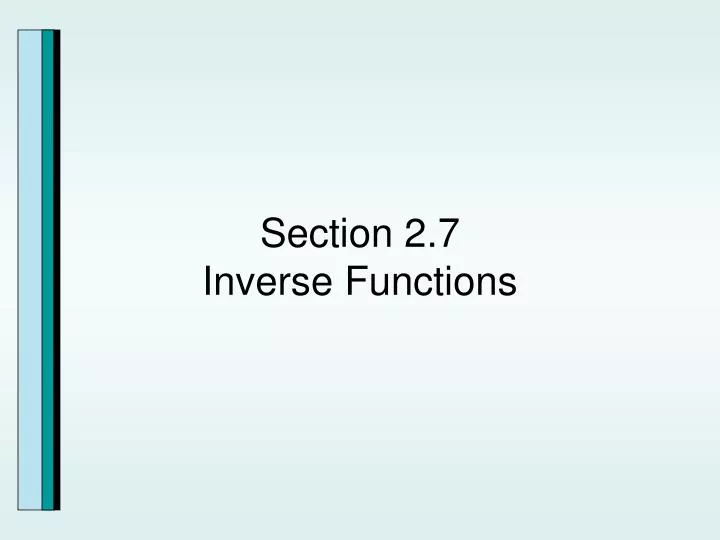 section 2 7 inverse functions