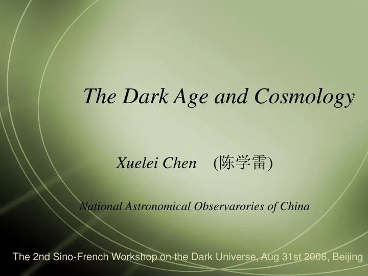 the dark age and cosmology